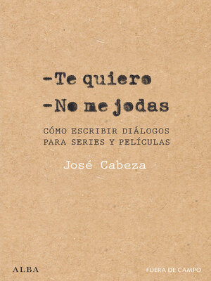 cover image of Te quiero. No me jodas